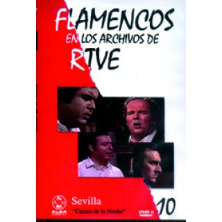 14028 Flamencos en los archivos de RTVE Vol. 10 - Sevilla. Los cantes de la noche