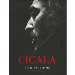 20244 Diego el Cigala - Cigala. Garganta de arena / Anya Bartels Suermondt 