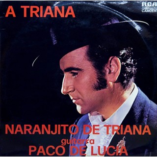 El Flamenco Vive, Naranjito de Triana - A Triana (Vinilo LP) - Italiano